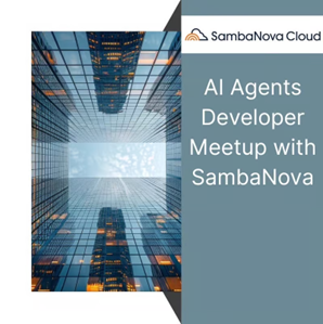 AI-Agents-developer-meetup-with-sambanova