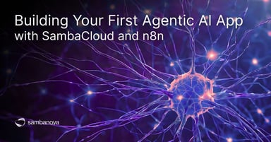 Building Your First Agentic AI App with SambaCloud and n8n