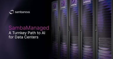 Introducing SambaManaged: A Turnkey Path to AI for Data Centers