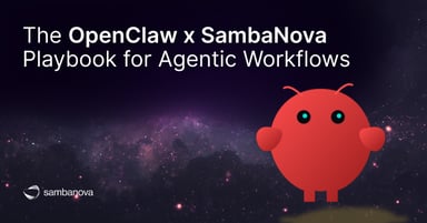 The OpenClaw x SambaNova Playbook for Agentic Workflows